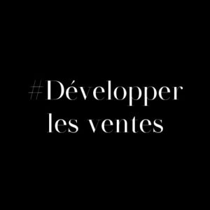 Développer les ventes